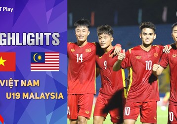 HIGHLIGHTS: U19 VIỆT NAM - U19 MALAYSIA | NGƯỢC DÒNG CẢM XÚC, VÉ CHUNG KẾT SỚM XỨNG ĐÁNG